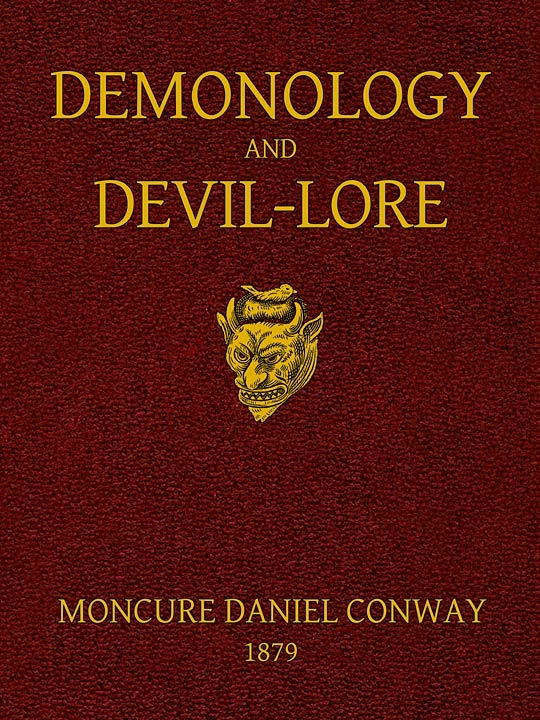Demonology and Devil-lore - Moncure Daniel Conway